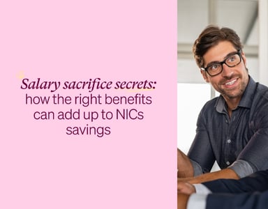 Image for Upcoming: Salary sacrifice secrets: how the right benefits can add up to NICs savings